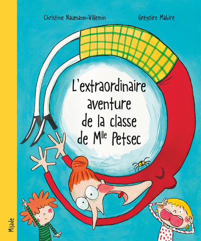 Picture of L'extraordinaire aventure de la classe de Mlle Petsec