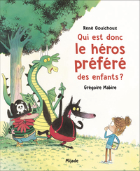 Picture of Qui est donc le héros préféré des enfants ?