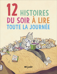 Image de 12 histoires du soir à lire toute la journée