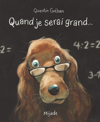 Picture of Quand je serai grand...