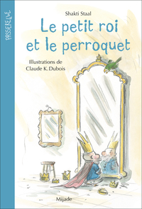Image de Le petit roi et le perroquet
