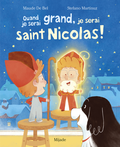 Picture of Quand je serai grand, je serai saint Nicolas !