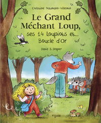 Picture of Le Grand Méchant Loup, ses 14 loupiots et… Boucle d’or