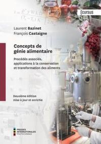 Image de Concepts de génie alimentaire, 2e éd. mise à jour et enrichie