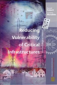 Picture of Reducing Vulnerability of Critical Infrastructures