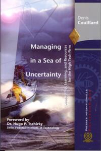 Image de Managing in a Sea of Uncertainty