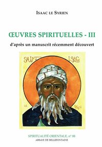 Image de OEUVRES SPIRITUELLES D'ISAAC LE SYRIEN III