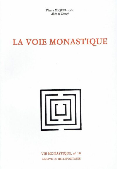 Picture of LA VOIE MONASTIQUE