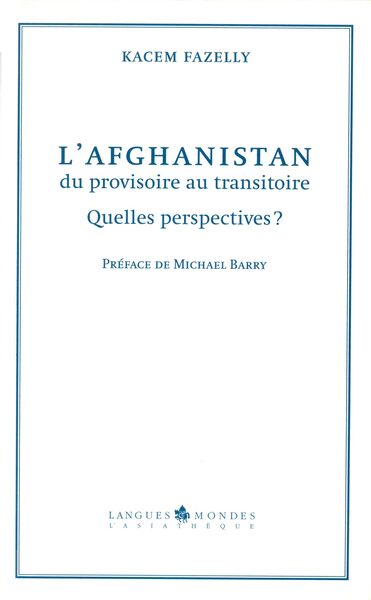 Image de l'afghanistan,du provisoire au transitoire