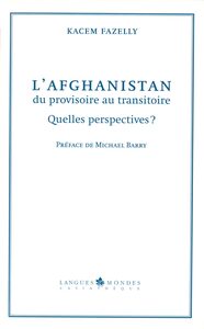 Image de l'afghanistan,du provisoire au transitoire