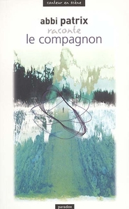 Picture of Abbi Patrix raconte Le Compagnon