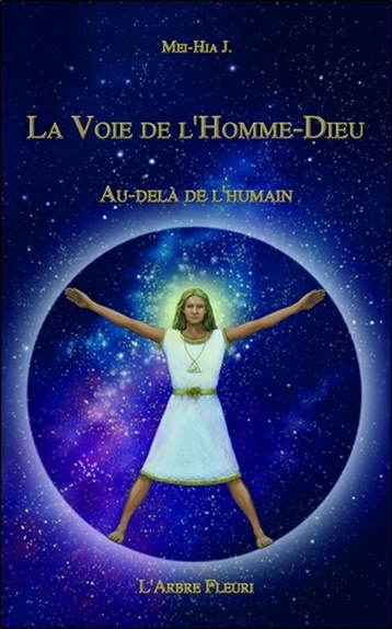 Image de La Voie de l'Homme-Dieu - Au-delà de l'Humain