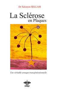 Image de Lorsque l'esprit influence le corps - Vol.4 : La sclérose en plaques