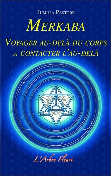 Image de Merkaba - Voyager au-delà du corps et contacter l'au-delà
