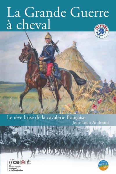 Picture of La grande guerre à cheval