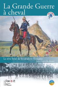 Picture of La grande guerre à cheval