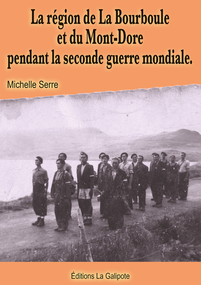 Image de La région de La Bourboule et du Mont-Dore pendant la Seconde Guerre mondiale