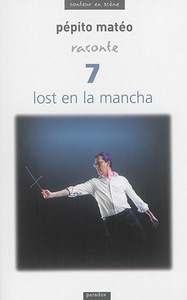 Image de Pépito Matéo raconte 7 lost en la mancha