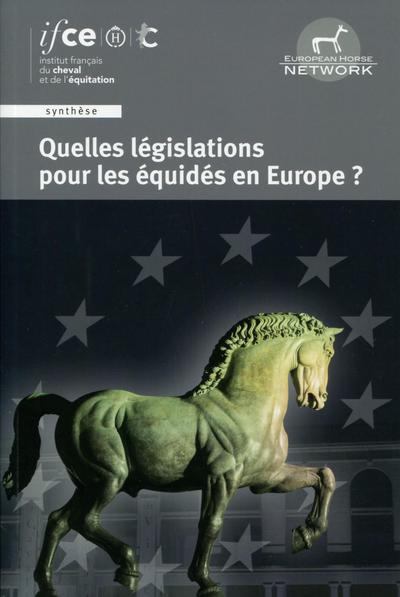 Picture of QUELLES LEGISLATIONS POUR LES EQUIDES EN EUROPE