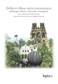 Picture of De Recife à Reims, récits géographiques - mélanges offerts à Pernette Grandjean