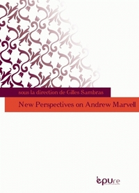 Image de New perpectives on Andrew Marvell - [actes de l'International Andrew Marvell conference, Reims, 13-14 mai 2005]