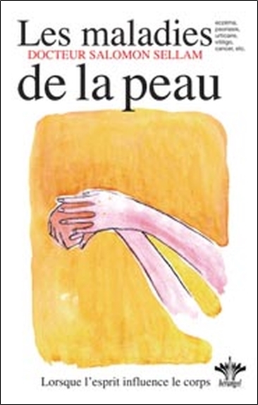 Image de Lorsque l'esprit influence le corps - Les maladies de la peau - Tome 6