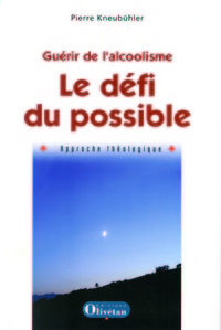 Picture of Guérir de l’alcoolisme, le défi du possible
