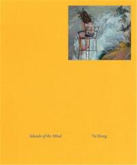 Picture of Yu Hong: Islands of the Mind /anglais
