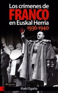 Picture of LOS CRIMENES DE FRANCO EN EUSKAL HERRIA 1936-1940