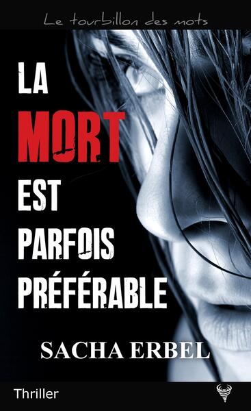Picture of La mort est parfois préférable