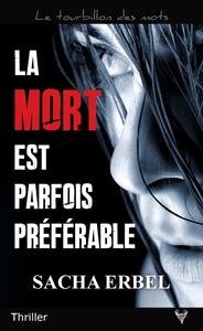 Picture of La mort est parfois préférable