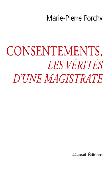 Image de Consentements, les vérités d'une magistrate