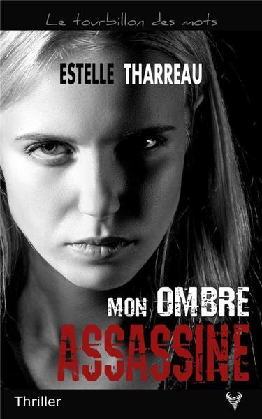 Picture of Mon ombre assassine