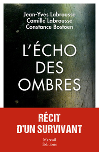 Image de L'écho des ombres, récit d'un survivant
