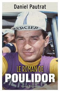 Image de Le roman de Poulidor