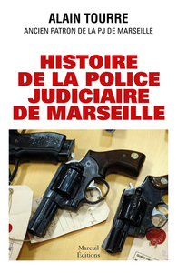 Picture of Histoire de la police judiciaire de Marseille