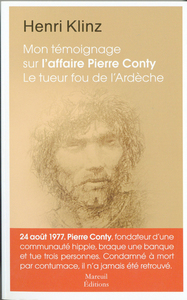 Picture of Mon témoignage sur l'affaire Pierre Conty - Le tueur fou de l'Ardèche