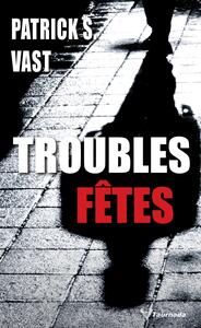 Picture of Troubles fêtes