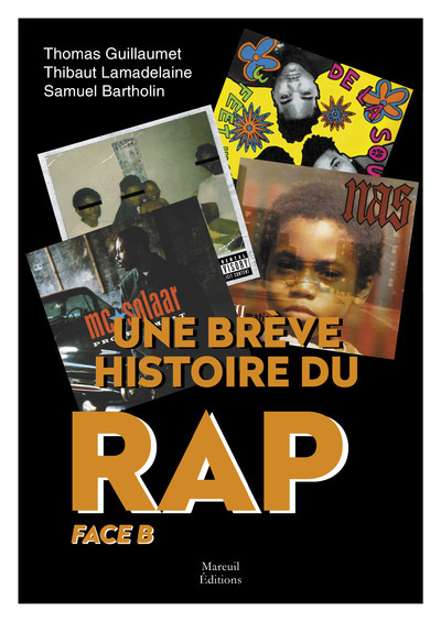 Picture of Une brève histoire du rap - Face B