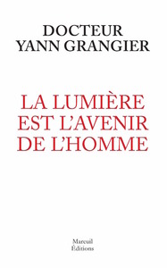 Image de La lumière est l'avenir de l'homme