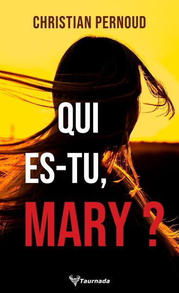 Picture of Qui es-tu, Mary ?