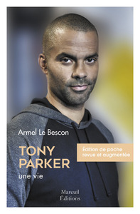 Image de Tony Parker, une vie