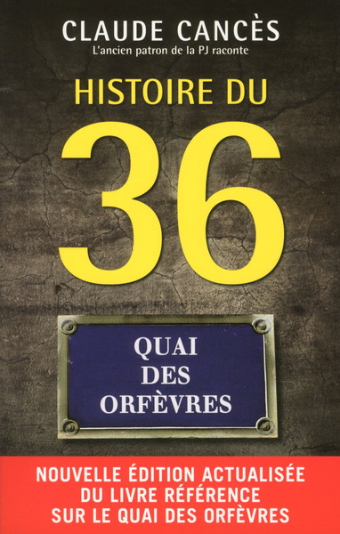 Picture of Histoire du 36 quai des Orfevres