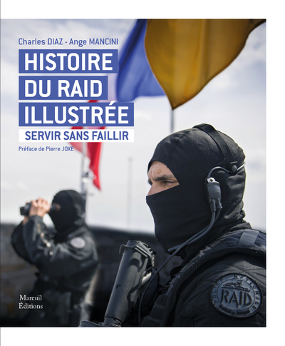 Picture of Histoire du raid illustrée - Servir sans faillir