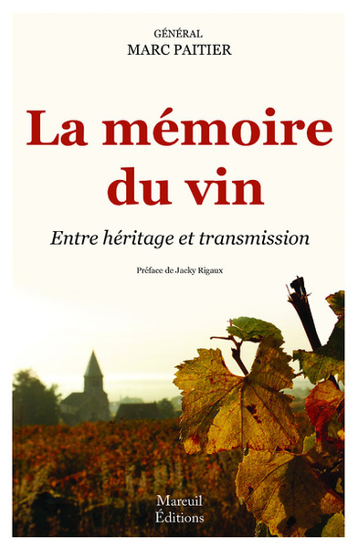 Image de La mémoire du vin - Entre héritage et transmission