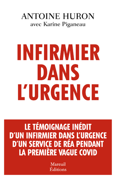 Image de Infirmier dans l'urgence - Le témoignage inédit d'un infirmier dans l'urgence d'un service de réa pe
