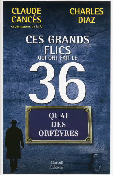 Picture of Ces grands flics qui ont fait le 36
