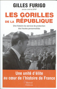 Picture of Les gorilles de la République - Une histoire du service de protection des hautes personnalités