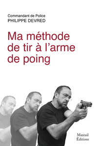 Picture of Ma méthode de tir à l'arme de poing