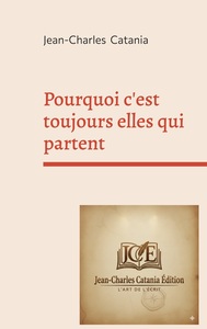 Image de Pourquoi c'est toujours elles qui partent